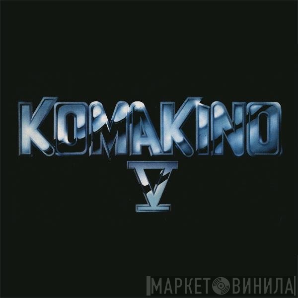 Komakino  - V