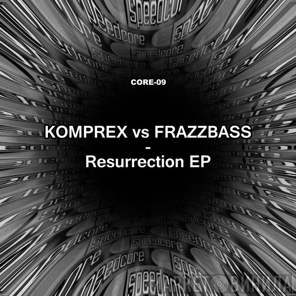Komprex vs. Frazzbass  - Resurrection EP