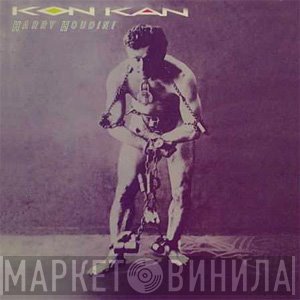 Kon Kan  - Harry Houdini
