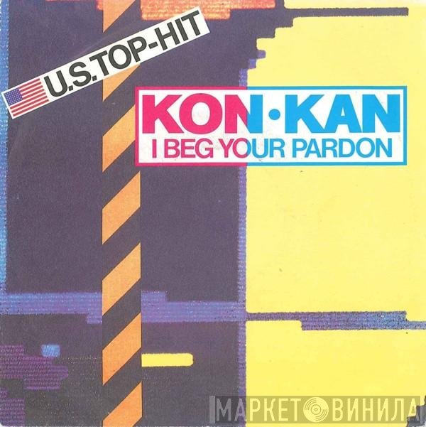 Kon Kan - I Beg Your Pardon