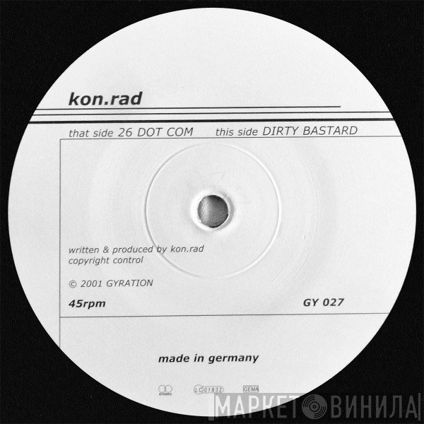 Kon.Rad - 26 Dot Com / Dirty Basstard