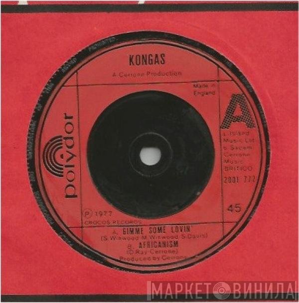 Kongas - Gimme Some Lovin' : Africanism