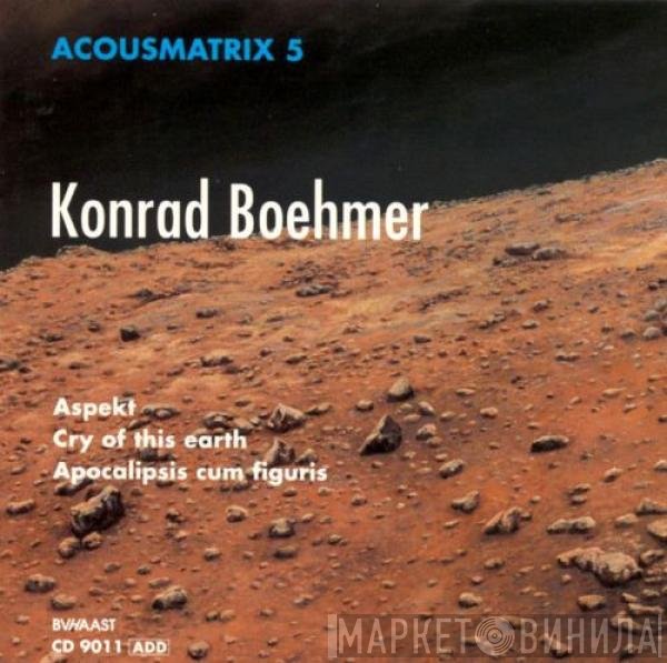 Konrad Boehmer  - Electronic Works