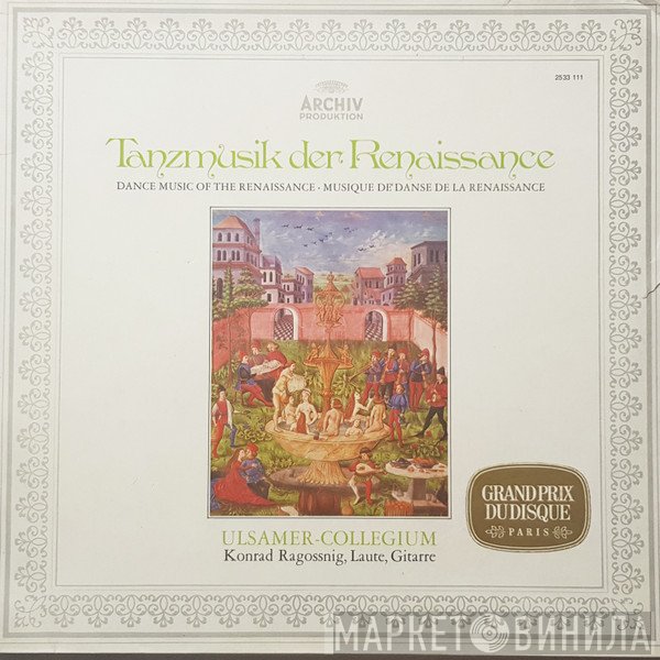 Konrad Ragossnig, Ulsamer Collegium - Tanzmusik Der Renaissance • Dance Music Of The Renaissance • Musique De Danse De La Renaissance