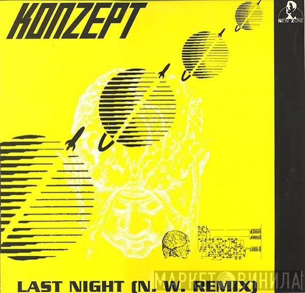 Konzept - Last Night (N.W. Remix)