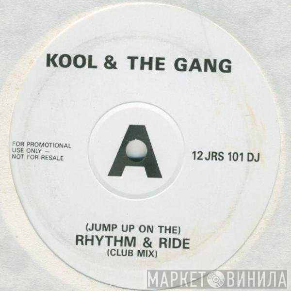 Kool &amp; The Gang - (Jump Up On The) Rhythm &amp; Ride