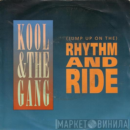 Kool & The Gang  - (Jump Up On The) Rhythm And Ride