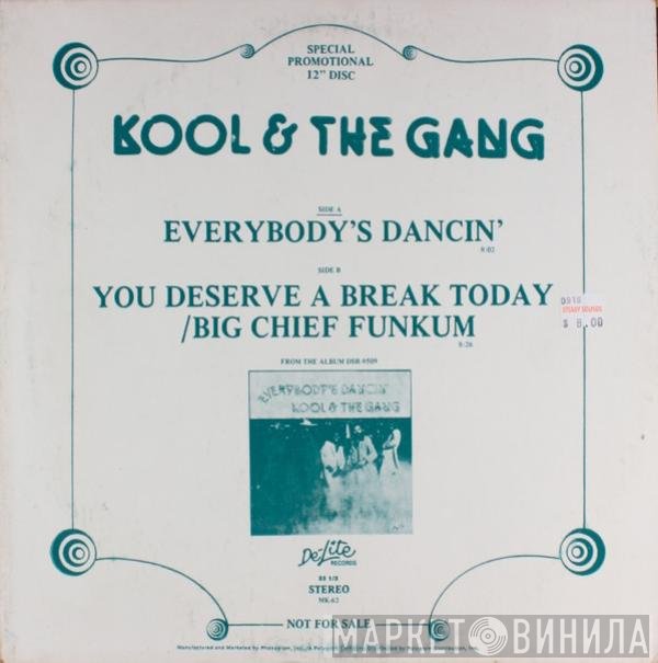 Kool & The Gang - Everybody's Dancin' / You Deserve A Break Today / Big Chief Funkum