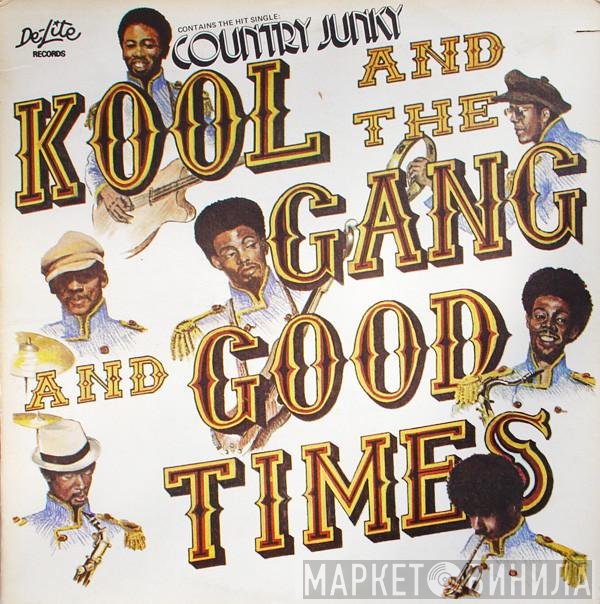 Kool & The Gang  - Good Times