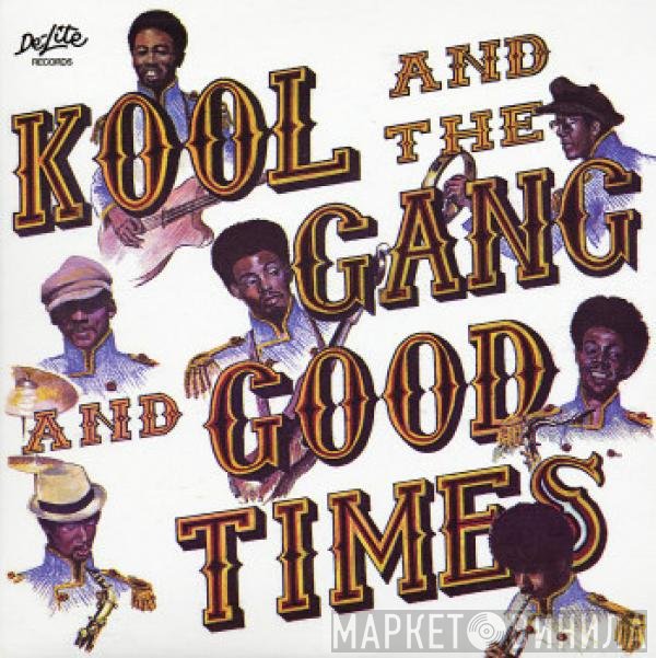 Kool & The Gang - Good Times