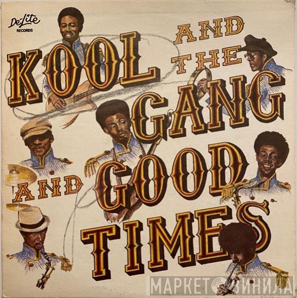 Kool & The Gang  - Good Times