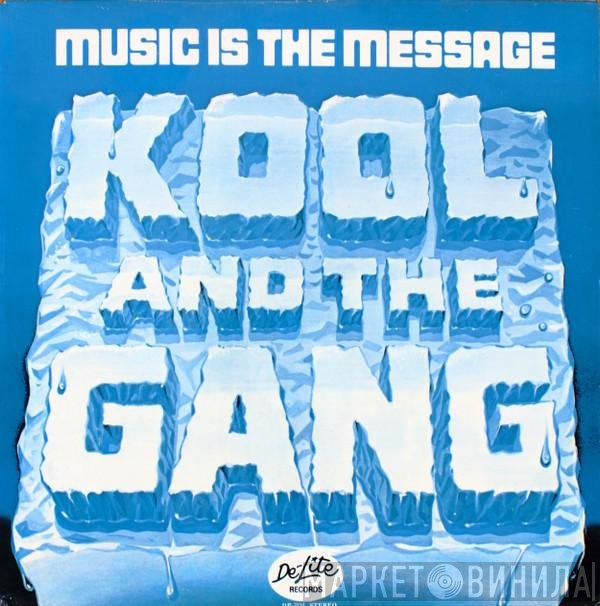 Kool & The Gang - Music Is The Message