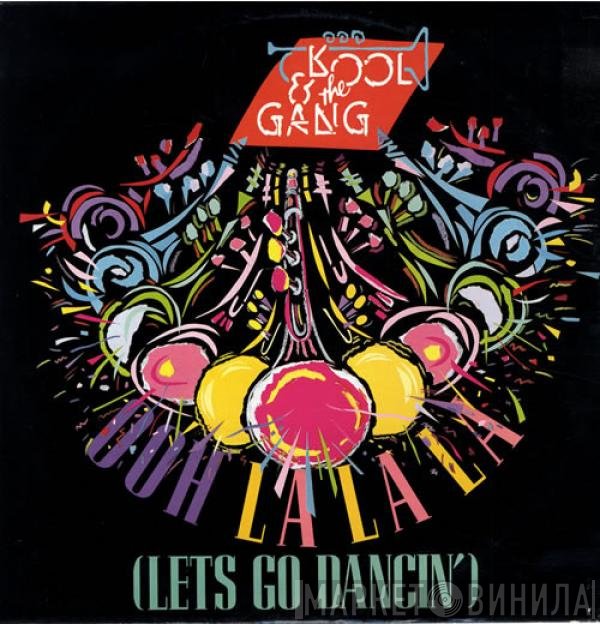 Kool & The Gang - Ooh La La La (Let's Go Dancing)