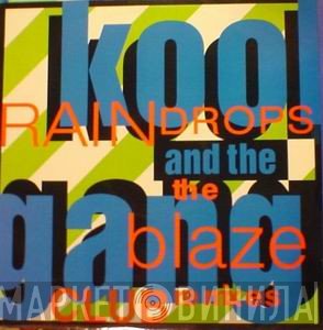 Kool &amp; The Gang - Raindrops (The Blaze Club Remixes)