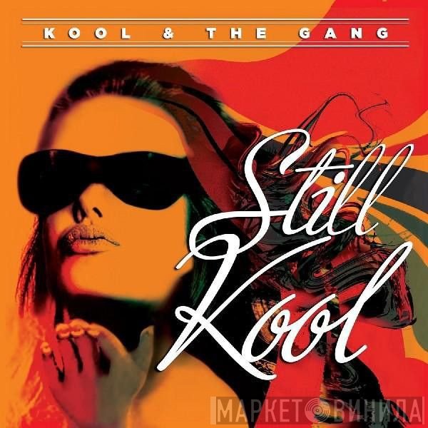 Kool & The Gang  - Still Kool