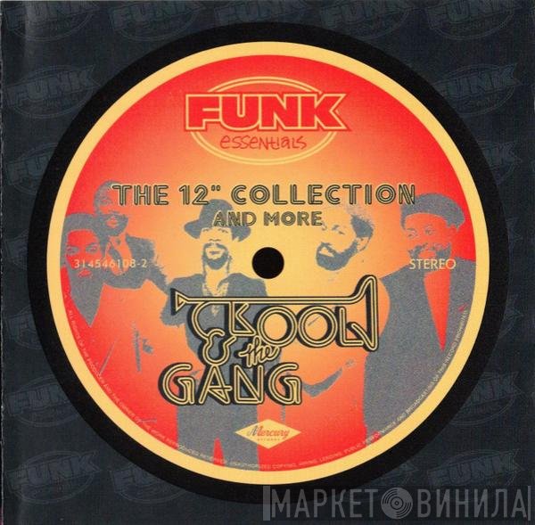 Kool & The Gang  - The 12" Collection And More