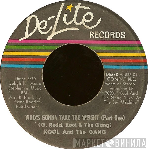 Kool & The Gang - Who's Gonna Take The Weight