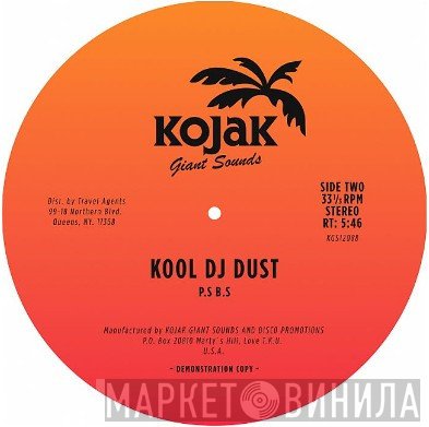 Kool Dj Dust - Disco Dancing / P.S B.S