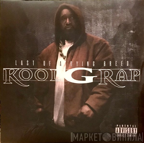 Kool G Rap - Last Of A Dying Breed