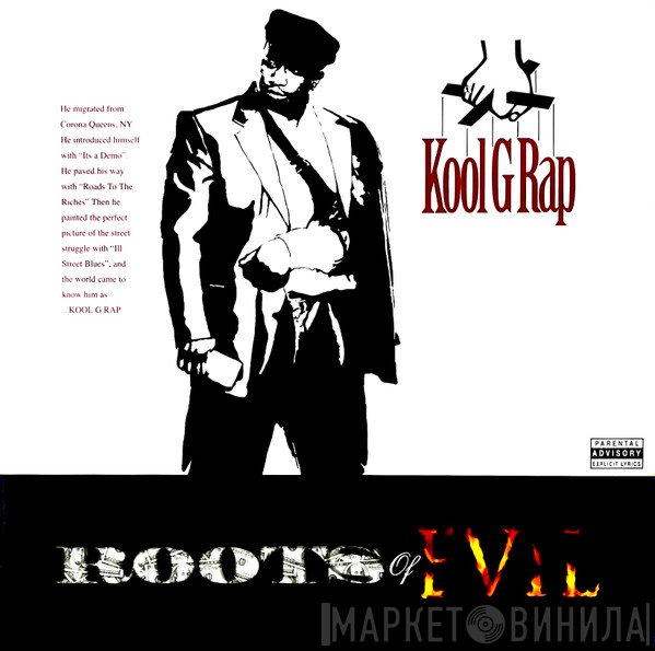 Kool G Rap  - Roots Of Evil