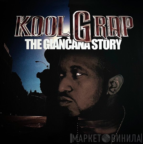 Kool G Rap - The Giancana Story