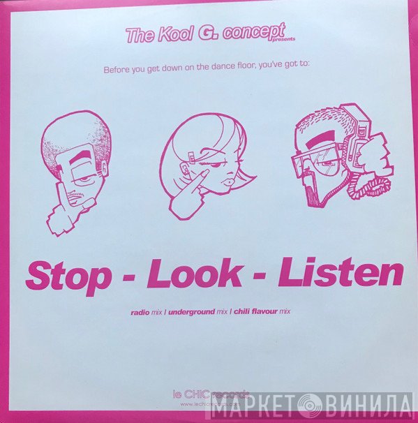 Kool G. - Stop Look Listen