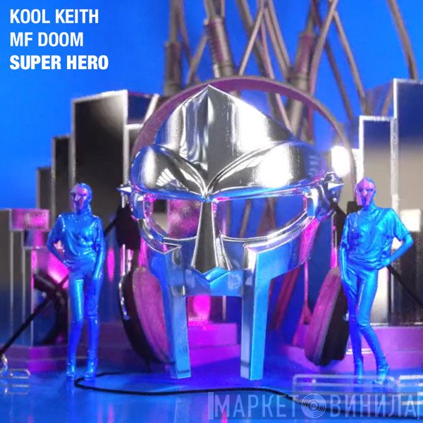 Kool Keith Featuring MF Doom  - Super Hero