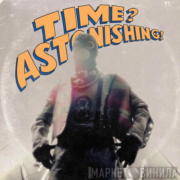 Kool Keith, L'Orange - Time? Astonishing!