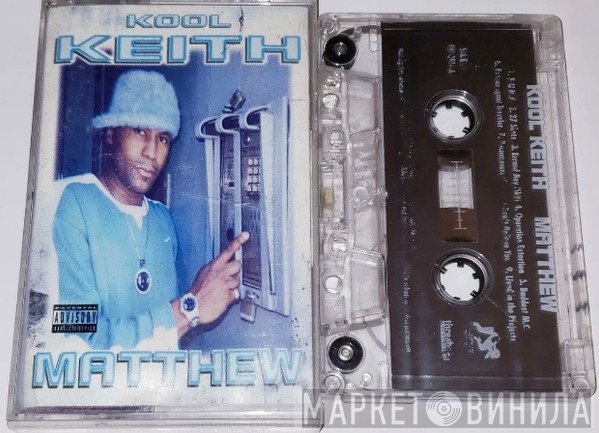Kool Keith  - Matthew