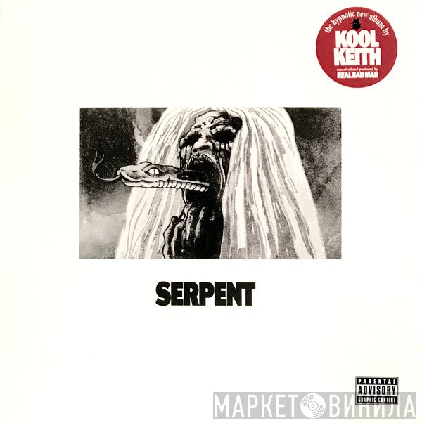 Kool Keith, Real Bad Man  - Serpent