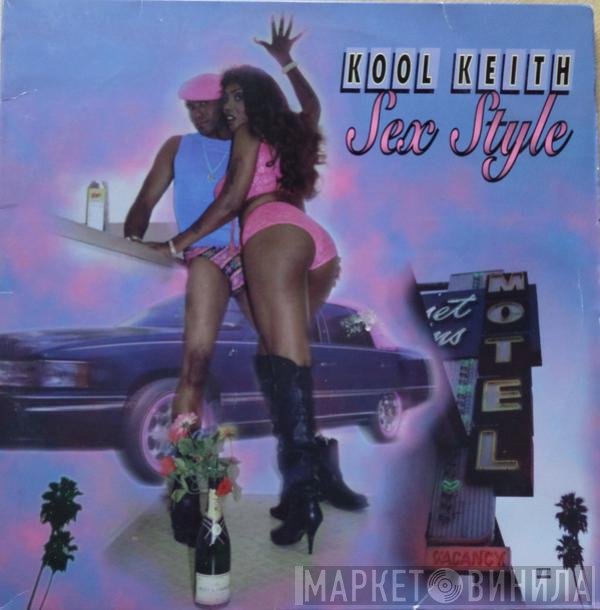 Kool Keith  - Sex Style