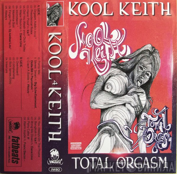 Kool Keith  - Total Orgasm 4