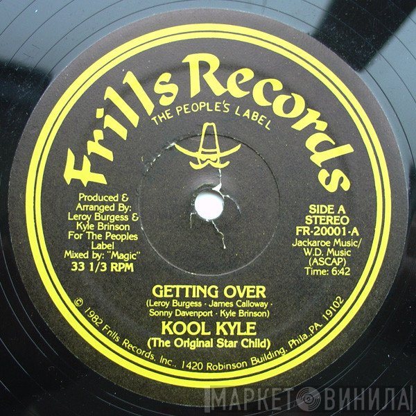 Kool Kyle The Starchild  - Getting Over