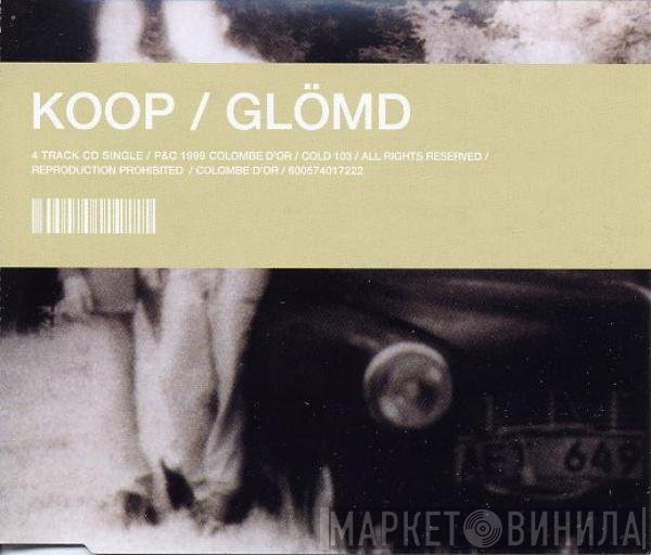 Koop - Glömd
