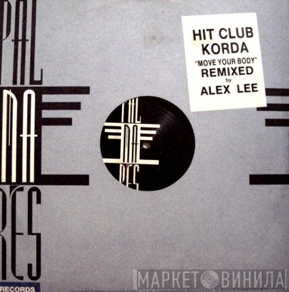 Korda - Move Your Body (Remix)