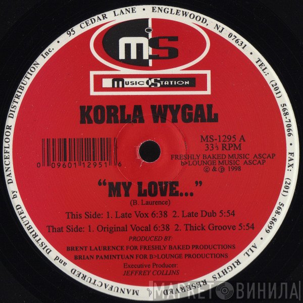 Korla Wygal - My Love...