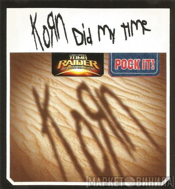 Korn  - Did My Time