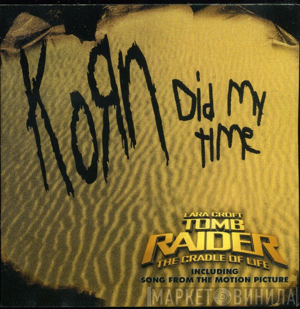 Korn  - Did My Time