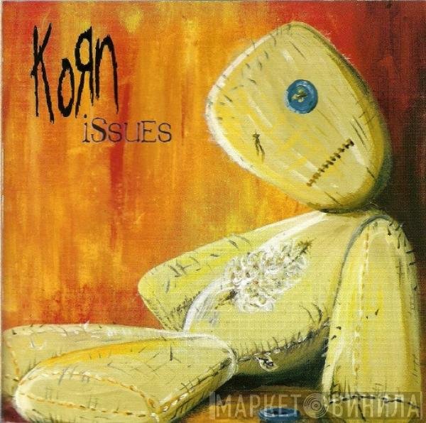 Korn  - Issues