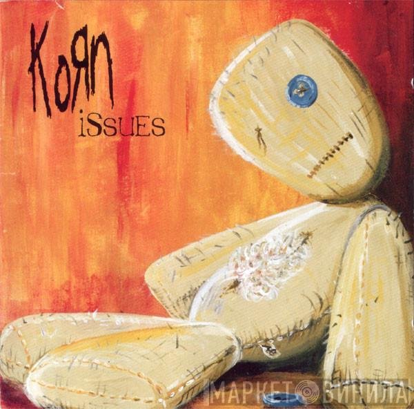 Korn  - Issues