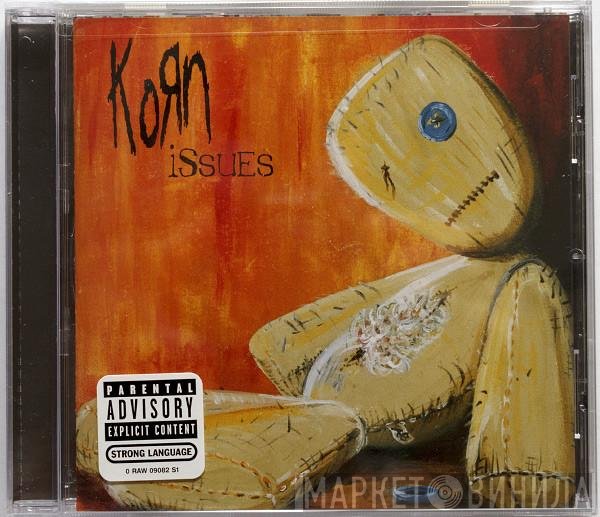 Korn  - Issues