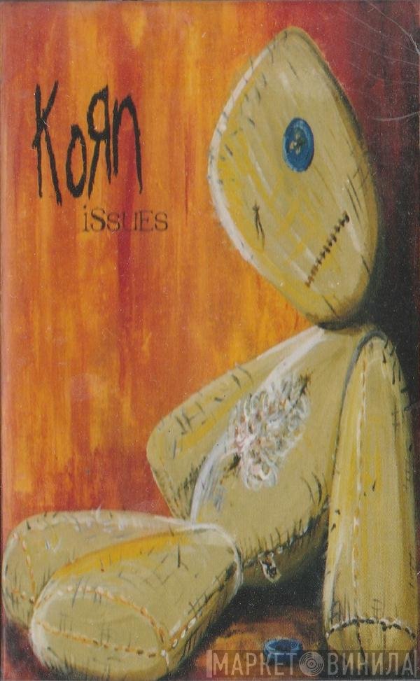 Korn  - Issues
