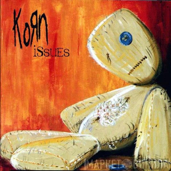 Korn  - Issues