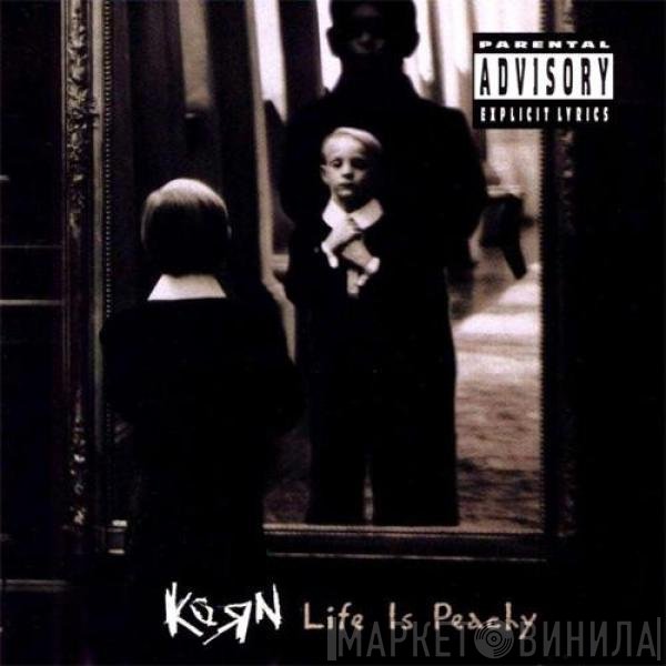 Korn  - Life Is Peachy