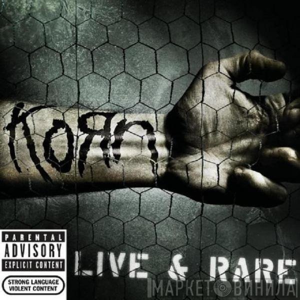 Korn  - Live & Rare