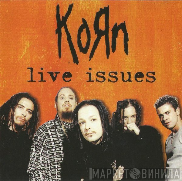 Korn  - Live Issues