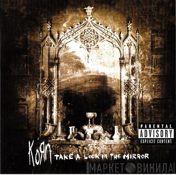 Korn  - Take A Look In The Mirror