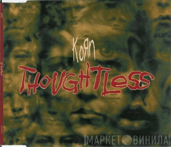 Korn  - Thoughtless