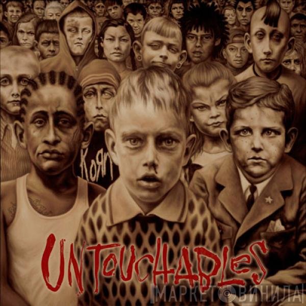 Korn  - Untouchables