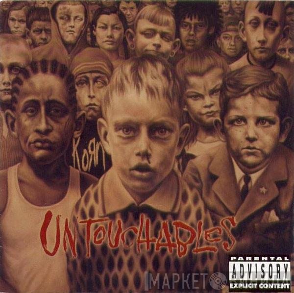 Korn  - Untouchables